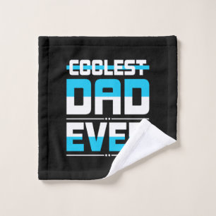 Father's Day Gift Coolest Dad Ever Wash Cloth