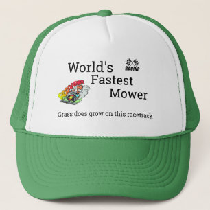 Father's Day Gift WORLD'S FASTEST MOWER Trucker Hat