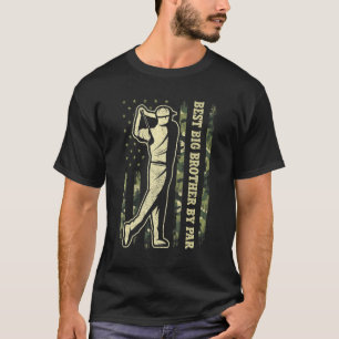 Fathers Day Golf Best Big Brother By Par Camo USA T-Shirt