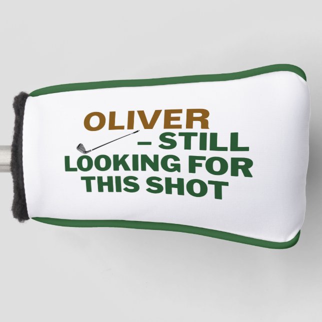 Fathers Day Golf Dad Still Looking Design Head Cover (Front)