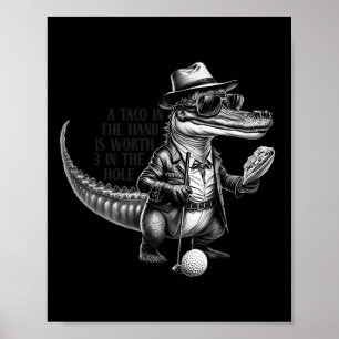 Fathers Day Golfing Alligator With Tacos Golf Love Poster