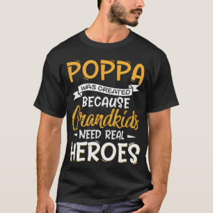 Father's Day Grandad Was Created Poppa T-Shirt