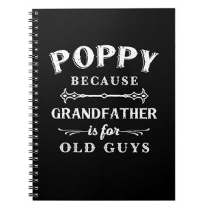 Father's Day Grandfather Is For Old Guys Notebook