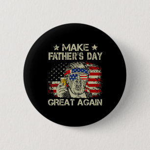 Father's Day Great Again Dad Ltsp Funny Donald Tru 2 Inch Round Button