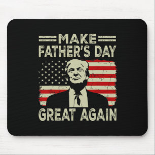 Father's Day Great Again Dad Ltsp Funny Donald Tru Mouse Pad