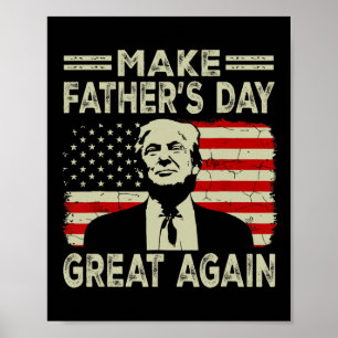 Father's Day Great Again Dad Ltsp Funny Donald Tru Poster