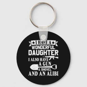 Fathers Day Gun Shovel Alibi I Have A Wonderful Da Keychain