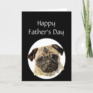 Father's Day Humour Pet, Pug Dog Card