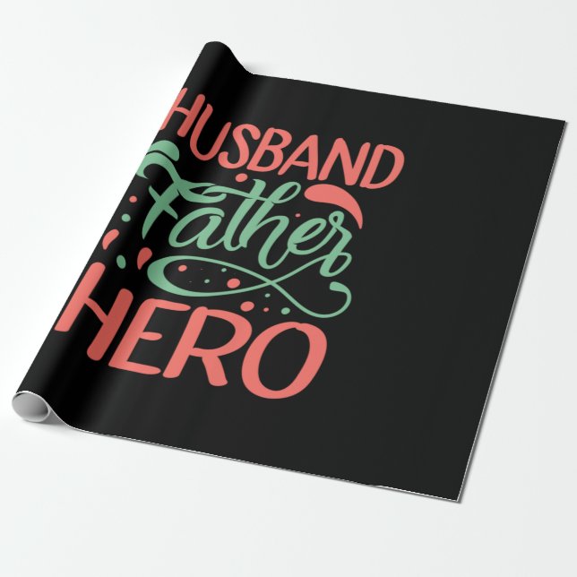 Father's Day Husband Father Hero Wrapping Paper (Unrolled)