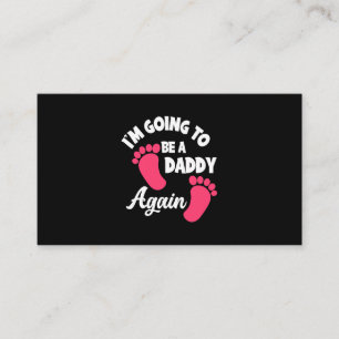 Father's Day   I Am Going To Be A Daddy Again Business Card