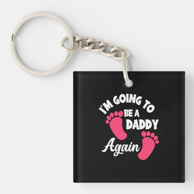 Father's Day | I Am Going To Be A Daddy Again Keychain (Front)