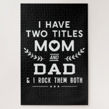 Father's Day | I Have Two Titles Mom And Father