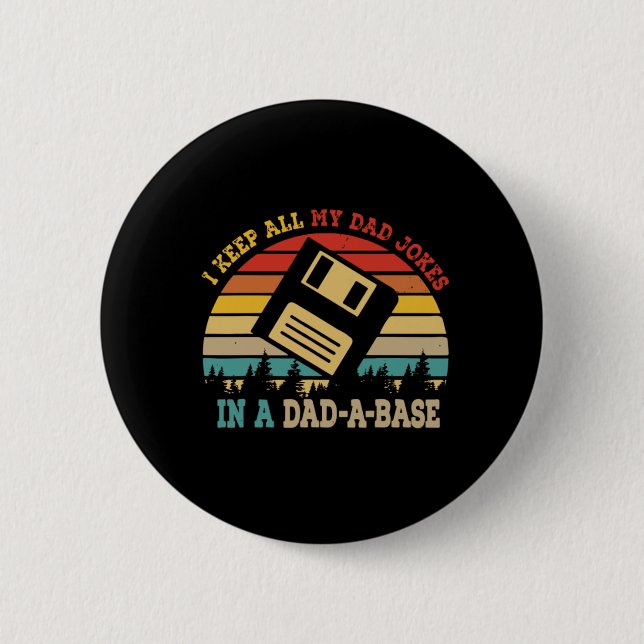 Father's Day I Keep All My Dad Jokes 2 Inch Round Button (Front)