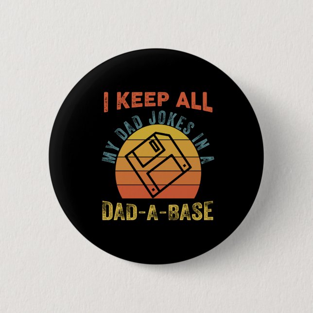 Father's Day I Keep All My Father Jokes 2 Inch Round Button (Front)