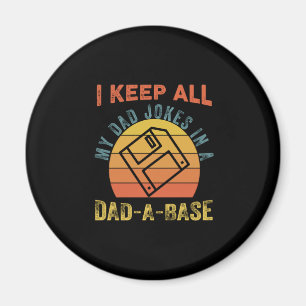 Father's Day I Keep All My Father Jokes Magnet