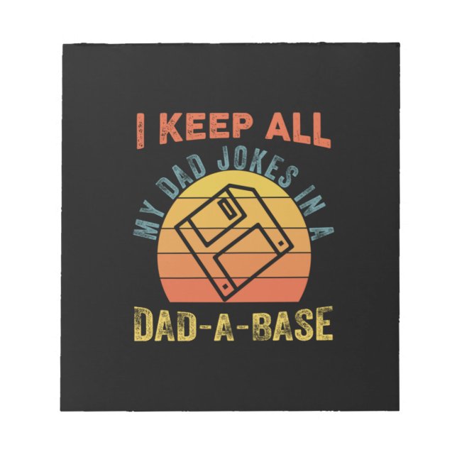 Father's Day I Keep All My Father Jokes Notepad (Front)