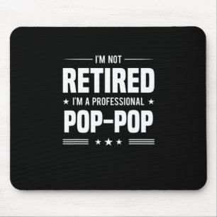 Father's Day   Im A Professional Pop Pop Mouse Pad
