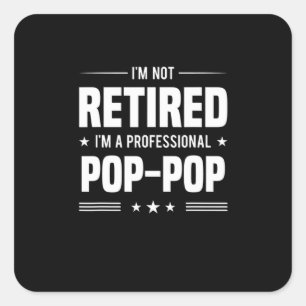 Father's Day Im A Professional Pop Pop Square Sticker