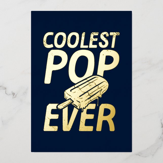 Father's Day Kids Photo Coolest Pop Ever Gold Foil Holiday Card (Front)