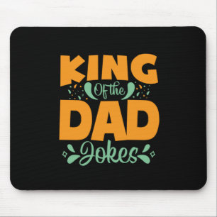 Father's Day King Of The Dad Mouse Pad