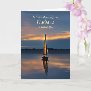 Fathers Day Late Husband Remembrance with Sailboat Card
