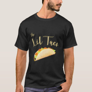 Father'S Day Lil Taco Son'S Gift T-Shirt