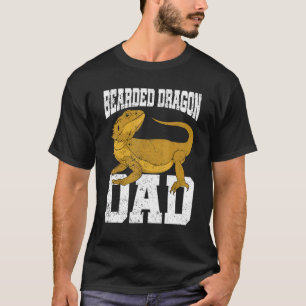 Fathers Day Lizard Pet Dad Animal Reptile Bearded  T-Shirt