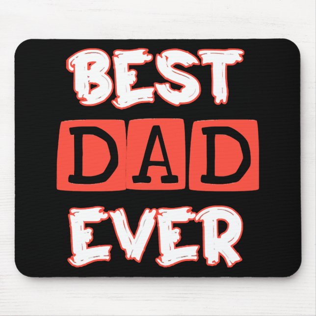 Fathers day love Best Dad Ever - Stylish Tribute t Mouse Pad (Front)
