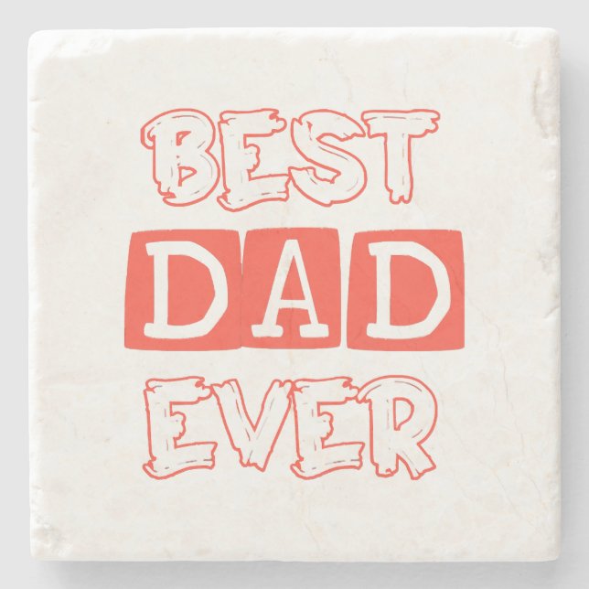 Fathers day love Best Dad Ever - Stylish Tribute t Stone Coaster (Front)