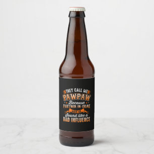 Father's Day   Mens They Call Me Pawpaw Beer Bottle Label