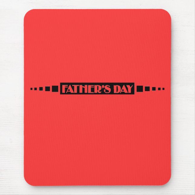 Fathers Day - Mouse Pad (Front)