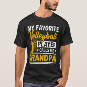 Father's Day My Favourite Volleyball Player Calls T-Shirt