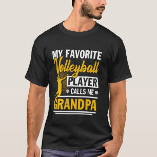 Father's Day My Favourite Volleyball Player Calls  T-Shirt