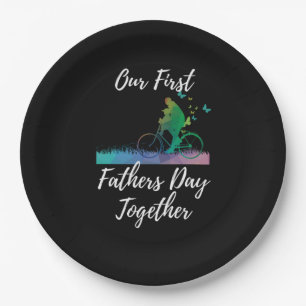 Father's Day   Our First Fathers Day Together Paper Plate
