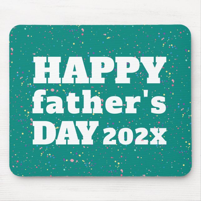 Father's Day Paint Splatter Teal Blue and White Mouse Pad (Front)