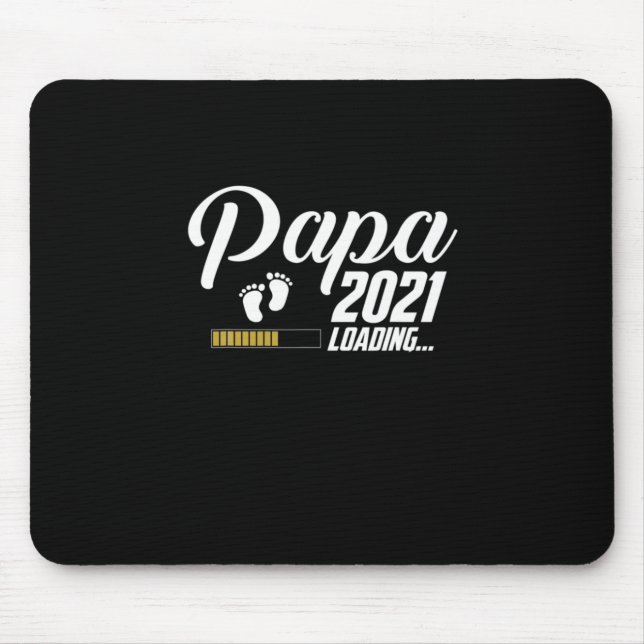 Father's Day | Papa Loading 2021 First Time Father Mouse Pad (Front)