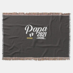 Father's Day Papa Loading 2021 First Time Father Throw Blanket