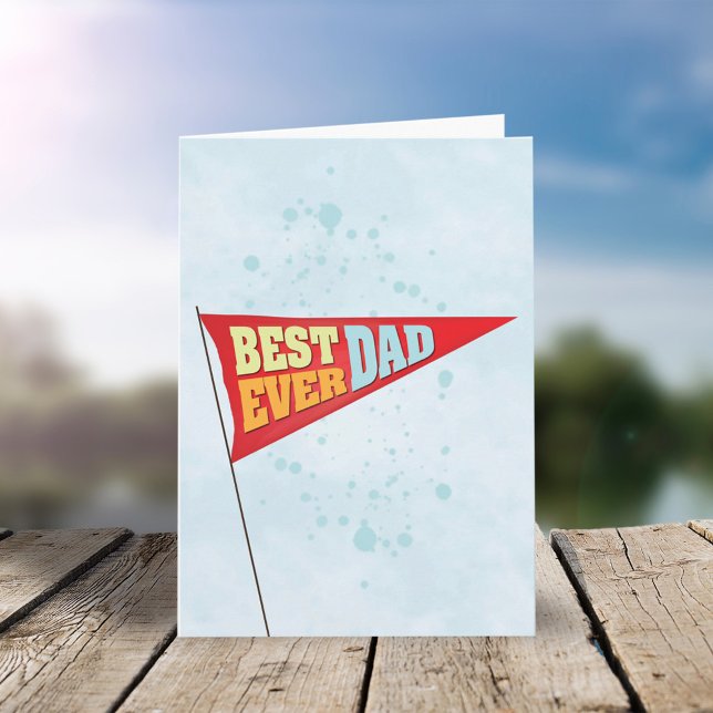 Father's Day Pennant Best Ever Dad  Card (Creator Uploaded)