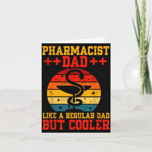 Father's day pharmacist dad like regular dad but card
