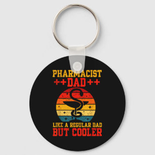 Father's day pharmacist dad like regular dad but keychain