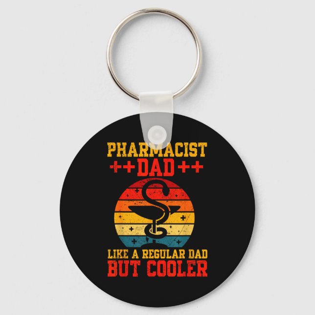 Father's day pharmacist dad like regular dad but keychain (Front)