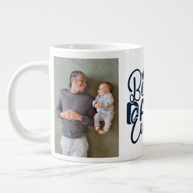 Father's Day Photo Best Dad Ever Large Coffee Mug (Left)