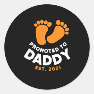 Father's Day Promoted To Daddy 2021 Classic Round Sticker
