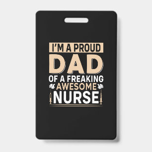 Father's Day Proud Dad Of A Nurse Badge