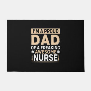 Father's Day Proud Dad Of A Nurse Doormat