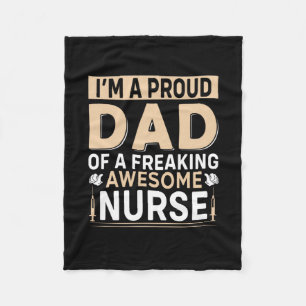 Father's Day Proud Dad Of A Nurse Fleece Blanket
