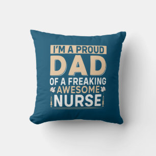 Father's Day Proud Dad Of A Nurse Throw Pillow