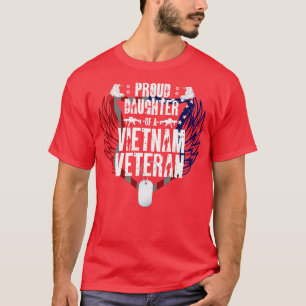 Fathers Day Proud Daughter Gift Vietnam Veteran T-Shirt