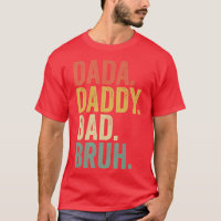 Father's Day Quotes, Dada Daddy Dad Bruh, Funny Da