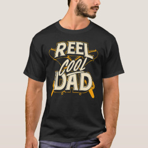 Father's Day Reel Cool Dad Fish Dad Joke T-Shirt